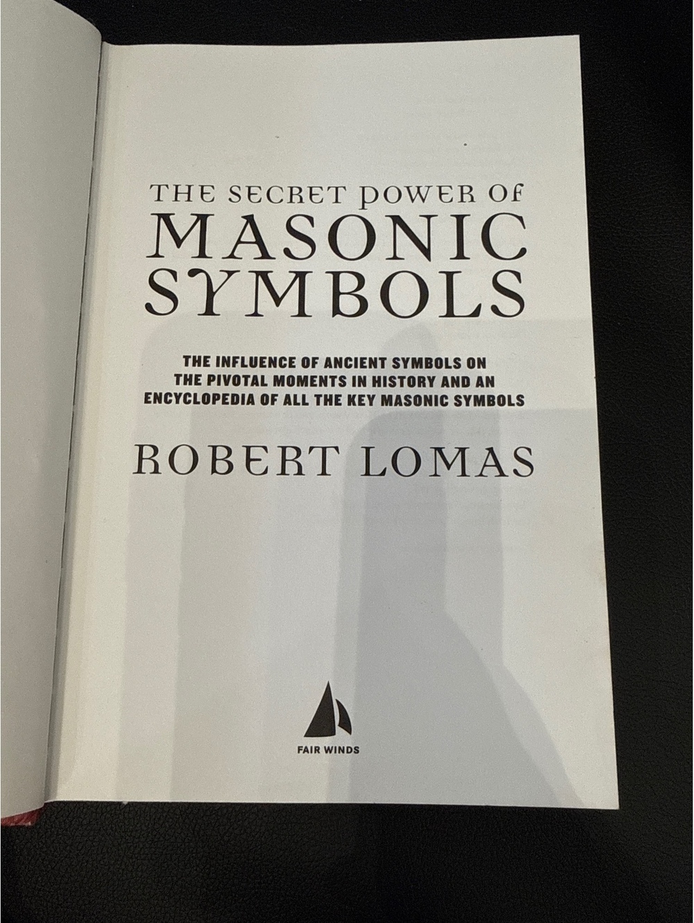 The Secret Power of Masonic Symbols by Robert Lomas - Vintage Hardcover Book